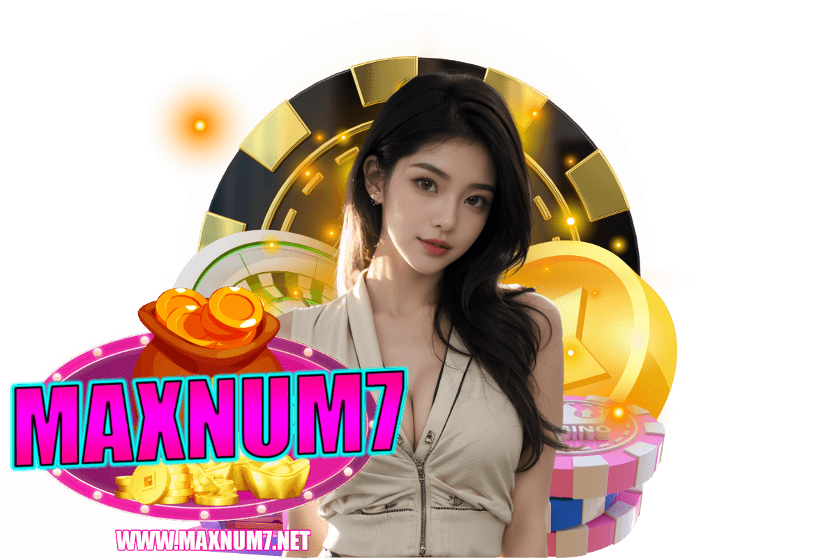 maxnum7 สมัคร